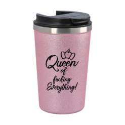 Queen of fucking everything! - Glitzer-Thermobecher To Go