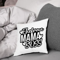 Ehefrau Mama Boss - Kissen Muttertag